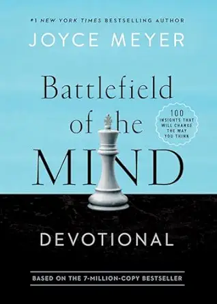 battlefield of the mind devotional 100 insights that will change the way you think 1st edition joyce meyer
