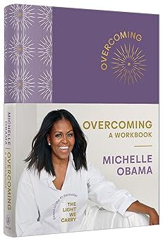 overcoming a workbook 1st edition michelle obama 0593237498, 978-0593237496