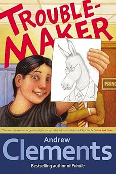 troublemaker 1st edition andrew clements ,mark elliott 1416949321, 978-1416949329