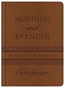 morning and evening the classic daily devotional 1st edition c h spurgeon 1683227247, 978-1683227243
