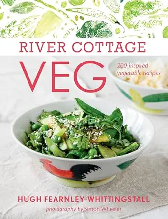 river cottage veg 200 inspired vegetable recipes a cookbook 1st edition hugh fearnley whittingstall