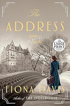 the address a novel 1st edition fiona davis 0525501525, 978-0525501527