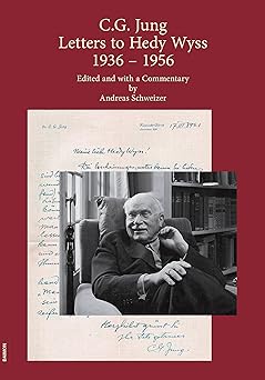 c g jung letters to hedy wyss edited and with a commentary by andreas schweizer 1st edition carl gustav jung