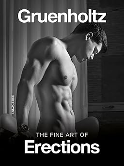 the fine art of erections 1st edition gruenholtz 3959856652, 978-3959856652