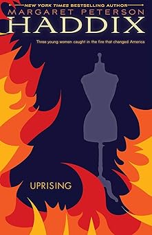 uprising 1st edition margaret peterson haddix 1416911723, 978-1416911722