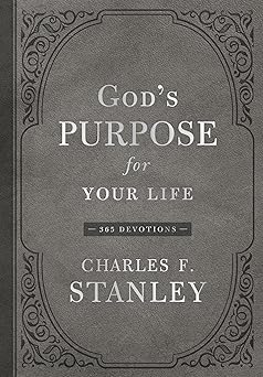 gods purpose for your life a daily devotional for finding purpose and following gods plan 1st edition charles