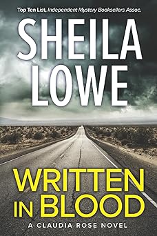 written in blood a claudia rose novel 1st edition sheila lowe 1970181028, 978-1970181029