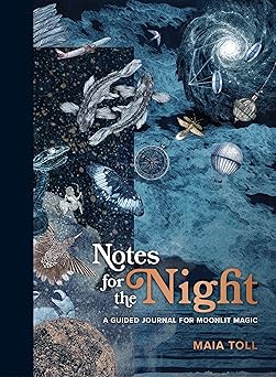 notes for the night a guided journal for moonlit magic 1st edition maia toll ,lucille clerc 0762474300,