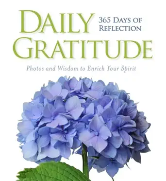 daily gratitude 365 days of reflection 1st edition national geographic 1426213794, 978-1426213793