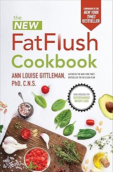 the new fat flush cookbook 1st edition ann louise gittleman 1260012042, 978-1260012040