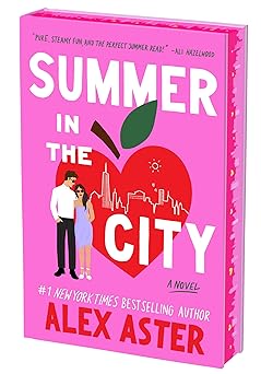 summer in the city a novel 1st edition alex aster 0063411660, 978-0063411661