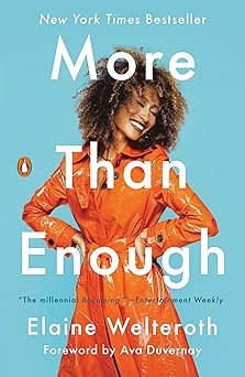 more than enough claiming space for who you are 1st edition elaine welteroth 0525561617, 978-0525561613
