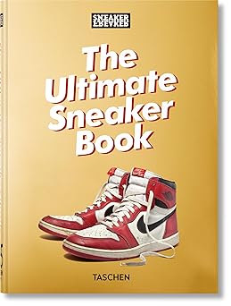 sneaker freaker the ultimate sneaker book 45th ed 1st edition simon wood 3836597985, 978-3836597982