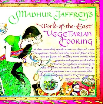 madhur jaffreys world of the east vegetarian cooking a cookbook 1st edition madhur jaffrey 0394748670,