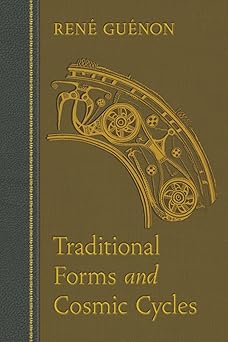 traditional forms and cosmic cycles 1st edition rena c gua c non ,james r wetmore 0900588160, 978-0900588167
