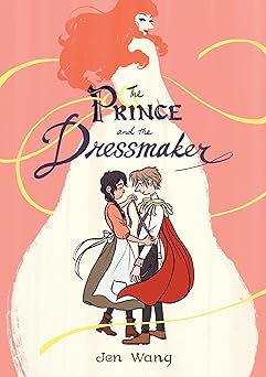 the prince and the dressmaker 1st edition jen wang 162672363x, 978-1626723634