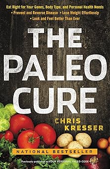 paleo cure 1st edition chris kresser 031632292x, 978-0316322928