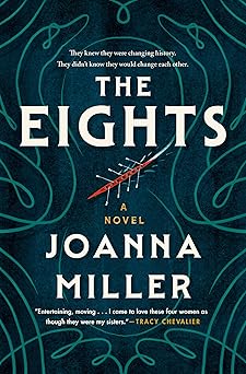 the eights 1st edition joanna miller 0593851412, 978-0593851418