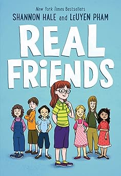 real friends 1st edition shannon hale ,leuyen pham 1626727856, 978-1626727854