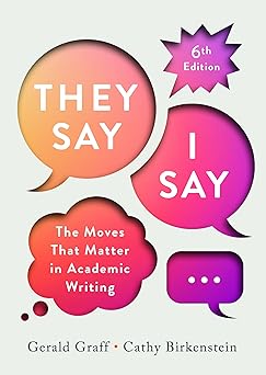they say / i say 1st edition gerald graff ,cathy birkenstein 132407003x, 978-1324070030