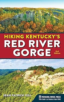 hiking kentuckys red river gorge 1st edition sean patrick hill 1634041372, 978-1634041379