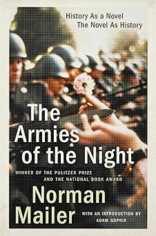 the armies of the night history as a novel the novel as history 1st edition norman mailer 0452272793,