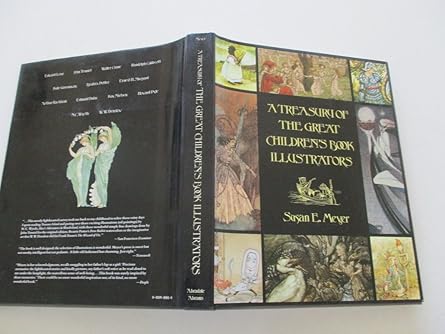a treasury of the great childrens book illustrators 1st edition susan e meyer 0810980819, 978-0810980815