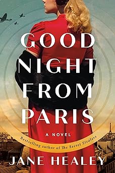 goodnight from paris a novel 1st edition jane healey 1662505299, 978-1662505294