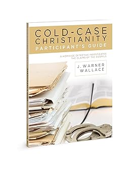 cold case christianity participants guide a homicide detective investigates the claims of the gospels 1st