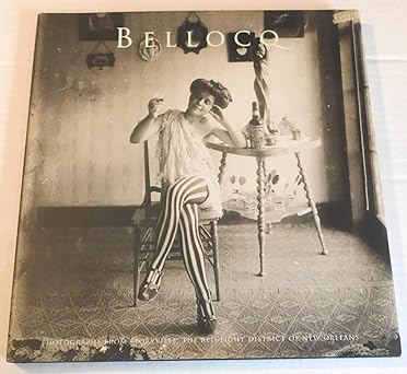 bellocq photographs from storyville the red light district of new orleans 1st edition john szarkowski ,e j