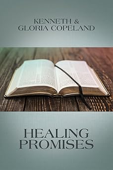 healing promises 1st edition kenneth copeland ,gloria copeland 0881149497, 978-0881149494