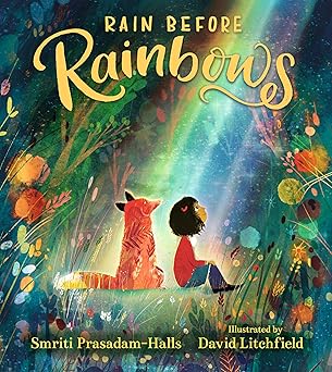 rain before rainbows 1st edition smriti prasadam halls ,david litchfield 1536212830, 978-1536212839