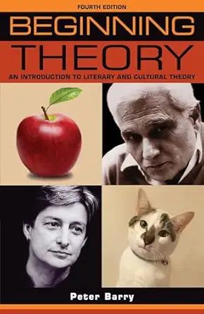 beginning theory an introduction to literary and cultural theory 1st edition peter barry 1526121794,