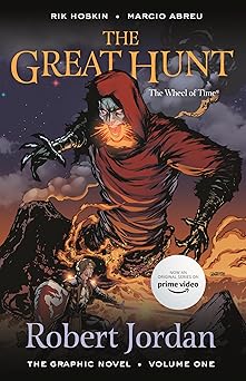 the great hunt the graphic novel volume one 1st edition robert jordan ,rik hoskin ,marcio abreu 1250899613,