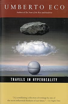 travels in hyperreality 1st edition umberto eco ,william weaver 0156913216, 978-0156913218