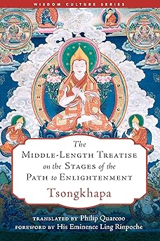 the middle length treatise on the stages of the path to enlightenment 1st edition tsongkhapa ,philip quarcoo