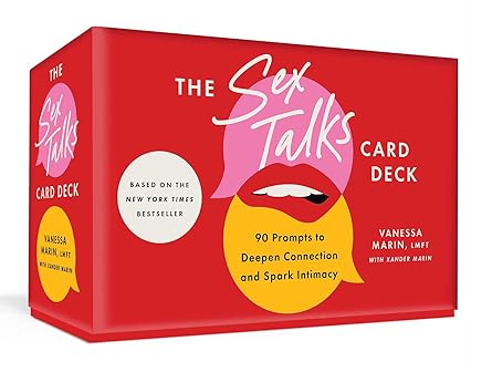 the sex talks card deck and guidebook 90 prompts to deepen connection and spark intimacy 1st edition vanessa