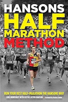 hansons half marathon method run your best half marathon the hansons way 1st edition luke humphrey ,keith