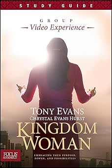 kingdom woman group video experience study guide 1st edition tony evans ,chrystal evans hurst ,focus on the