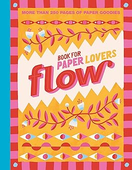 book for paper lovers color your world 1st edition editors of flow magazine 1523534877, 978-1523534876