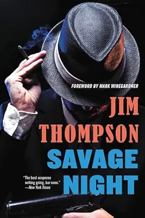 savage night 1st edition jim thompson ,mark winegardner 0316403822, 978-0316403825