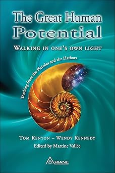 great human potential walking in ones own light 1st edition tom kenyon ,wendy kennedy 2896261338,