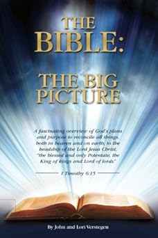 the bible the big picture 1st edition john and lori verstegen 1537061178, 978-1537061177