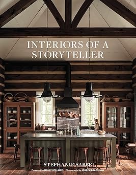 interiors of a storyteller 1st edition stephanie sabbe 1423667646, 978-1423667643