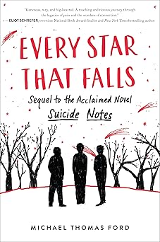 every star that falls a touching coming of age story exploring mental health friendship and the triumph of