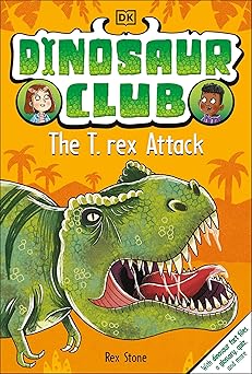 dinosaur club the t rex attack 1st edition rex stone 0744049962, 978-0744049961