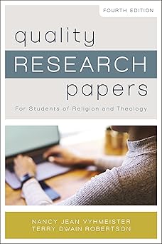 quality research papers for students of religion and theology 1st edition nancy jean vyhmeister ,terry dwain