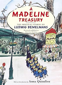 a madeline treasury the original stories by ludwig bemelmans 1st edition ludwig bemelmans 0451470516,