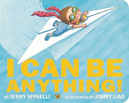 i can be anything 1st edition jerry spinelli ,jimmy liao 0316494534, 978-0316494533