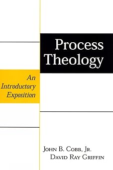 process theology an introductory exposition 1st edition john b cobb jr ,david ray griffin 0664247431,